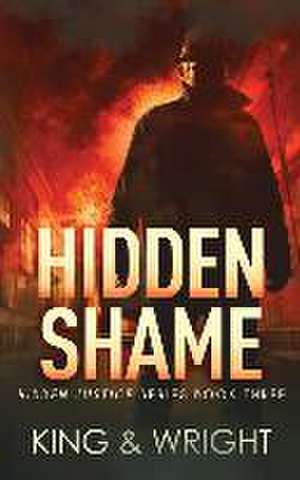 Hidden Shame de Nolon King