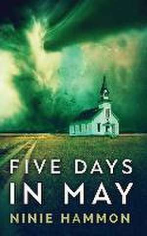 Five Days In May de Ninie Hammon