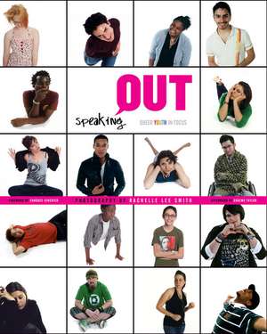 Speaking OUT: Queer Youth in Focus de Rachelle Lee Smith