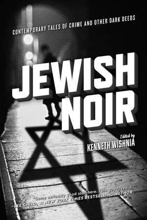 Jewish Noir de Kenneth Wishnia