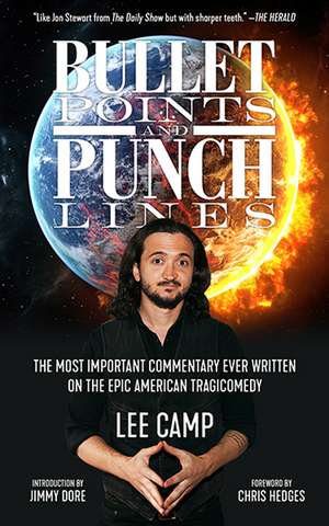 Bullet Points and Punch Lines de Lee Camp