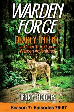 Warden Force de Terry Hodges