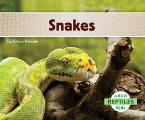 Snakes de Grace Hansen