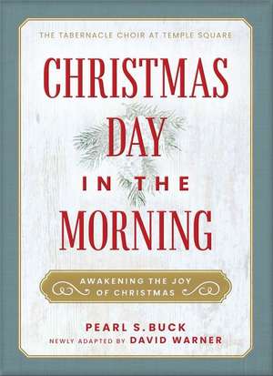 Christmas Day in the Morning de Pearl S Buck