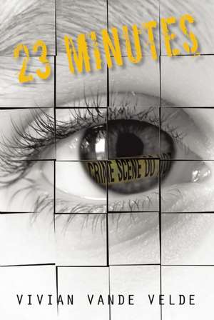 23 Minutes de Vivian Vande Velde