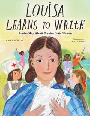 Louisa Learns to Write de Kate Hannigan