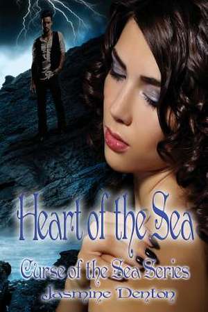 Heart of the Sea de Jasmine Denton