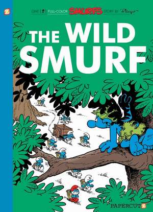 The Smurfs #21: The Wild Smurf de Peyo