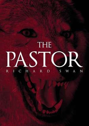 The Pastor de Richard Swan