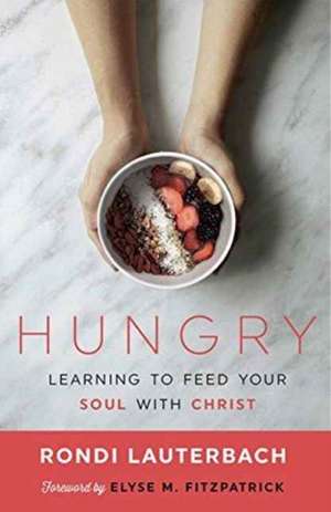 Hungry de Rondi R Lauterbach