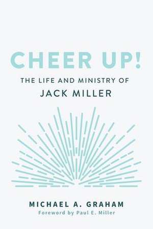 Cheer Up! de Michael A Graham