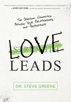 Love Leads de Steve Greene