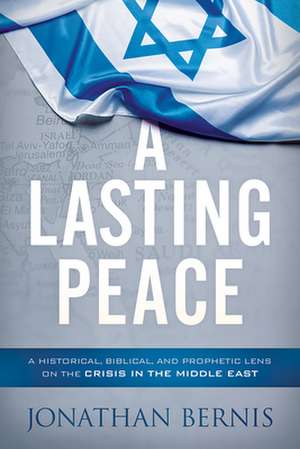 A Lasting Peace de Jonathan Bernis