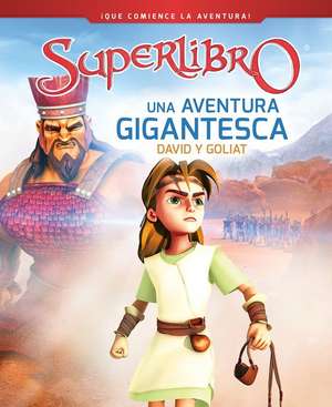 Una Aventura Gigantesca / A Giant Adventure: David and Goliath (Superbook) de Cbn