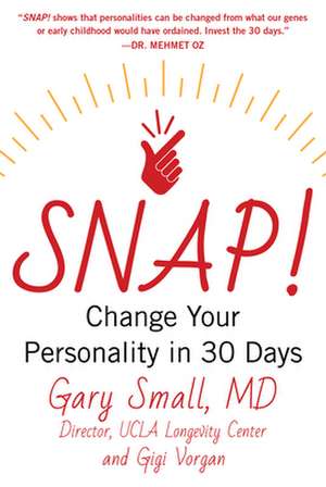 Snap!: Change Your Personality in 30 Days