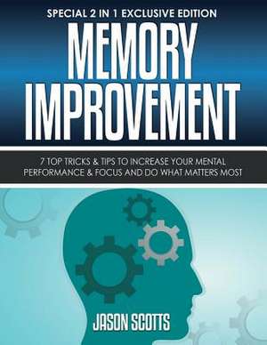 Memory Improvement de Jason Scotts