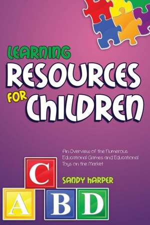 Learning Resources for Children de Sandy Harper