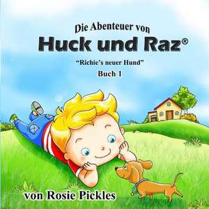 Die Abenteuers Von Huck Und Raz de Rosie Pickles