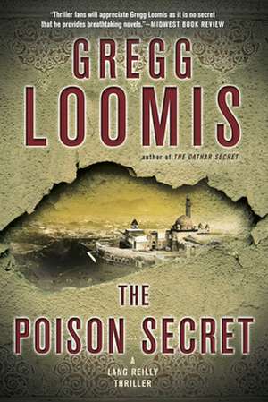 The Poison Secret de Gregg Loomis