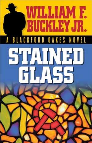 Stained Glass de William F. Buckley