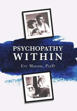 Psychopathy Within de Eve Maram