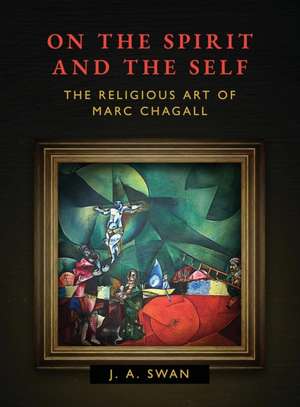 On the Spirit and the Self de J. A. Swan