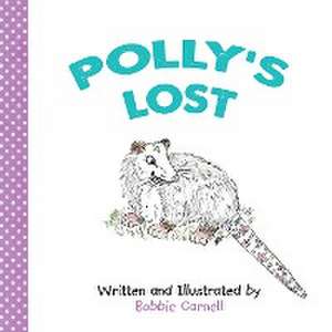 Polly's Lost de Bobbie Carnell