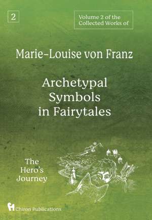 Volume 2 of the Collected Works of Marie-Louise von Franz de Marie-Louise Von Franz