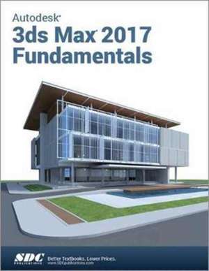 Autodesk 3ds Max Design 2017 Fundamentals de Ascent