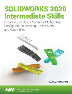 SOLIDWORKS 2020 Intermediate Skills de Paul Tran