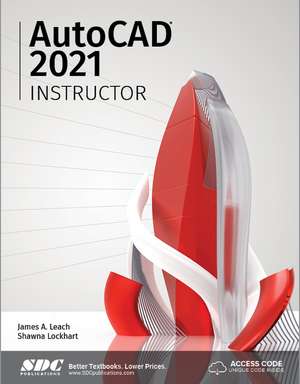 AutoCAD 2021 Instructor de Shawna Lockhart