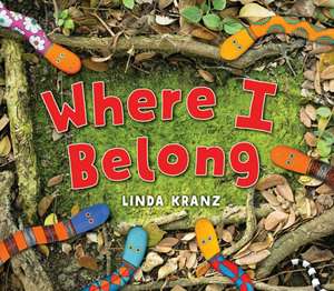 Where I Belong de Linda Kranz