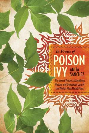 In Praise of Poison Ivy de Anita Sanchez