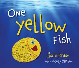 One Yellow Fish de Linda Kranz