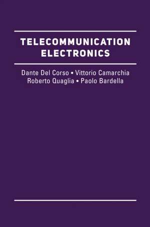 Del Corso, D: Telecommunication Electronics de Paolo Bardella