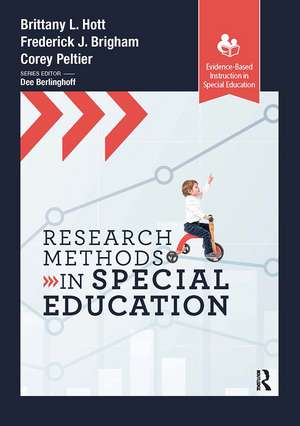 Research Methods in Special Education de Brittany Hott