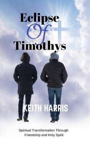 Eclipse of Timothys de Keith Harris