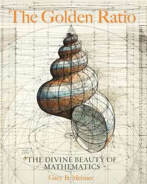 Meisner, G: Golden Ratio de Gary B. Meisner