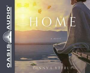 Home (Library Edition) de Ginny L. Yttrup