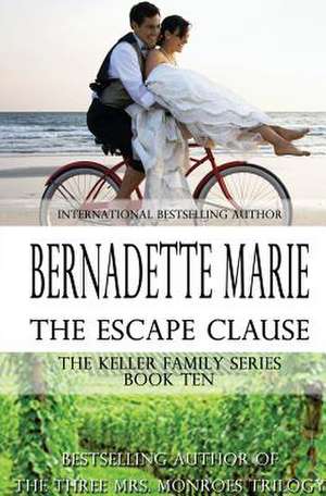 The Escape Clause de Bernadette Marie