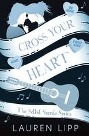 Cross Your Heart de Lauren Lipp