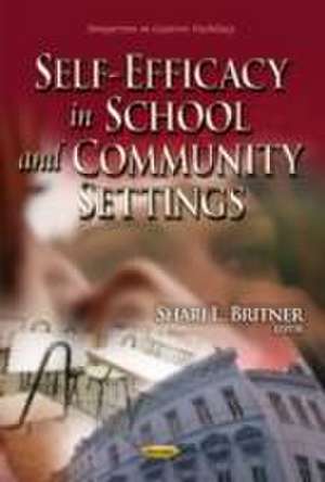 Self-Efficacy in School and Community Settings de Shari L. Britner