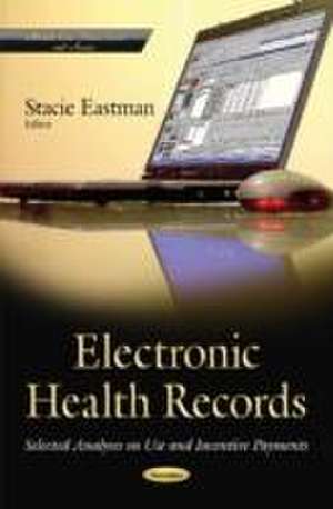 Electronic Health Records de Stacie Eastman