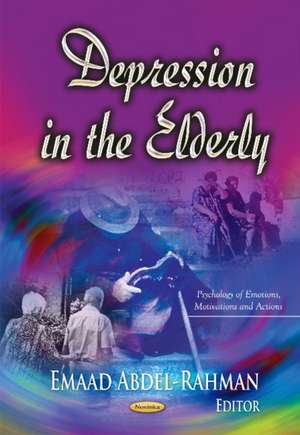 Depression in the Elderly de Emaad Abdel-Rahman