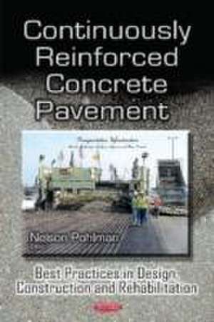 Continuously Reinforced Concrete Pavement de Nelson Pohlman