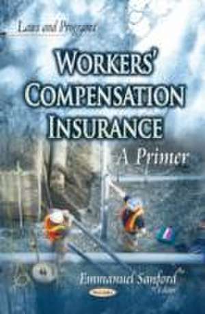 Workers Compensation Insurance de Emmanuel Sanford