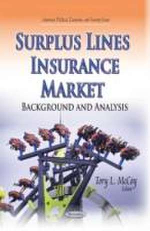 Surplus Lines Insurance Market de Tory L. McCoy