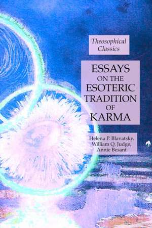 Essays on the Esoteric Tradition of Karma de Helena P. Blavatsky