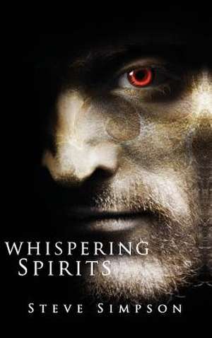 Whispering Spirits de Steve Simpson