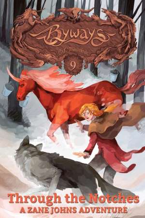 Through the Notches de C J Milbrandt